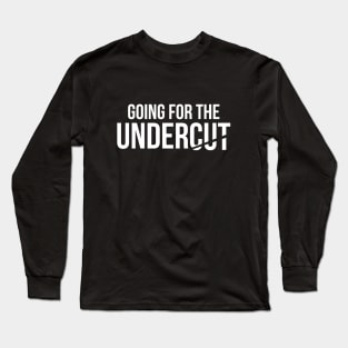 Going for The Undercut F1 Pitstop Long Sleeve T-Shirt